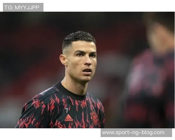 曼联高层重申今夏不考虑引进C罗的决策与未来计划